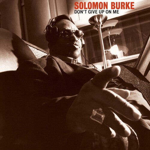 Solomon Burke - Don't Give Up On Me [Anniversary Edition] (New CD) - Mad World Records