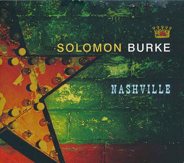 Solomon Burke - Nashville (New CD) - Mad World Records