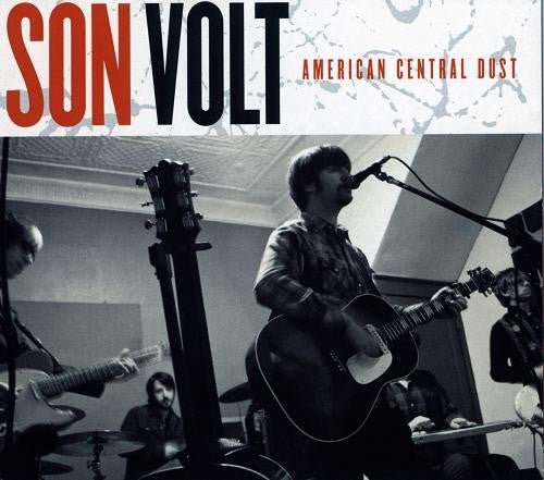 Son Volt - American Central Dust (Used CD) - Mad World Records