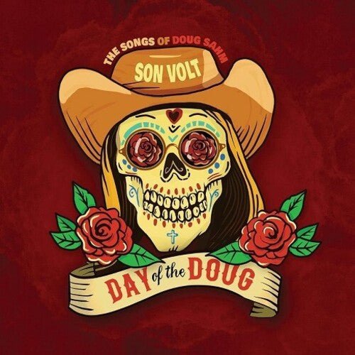 Son Volt - Day Of The Doug [Tribute to Doug Sahm] (New Vinyl LP) - Mad World Records