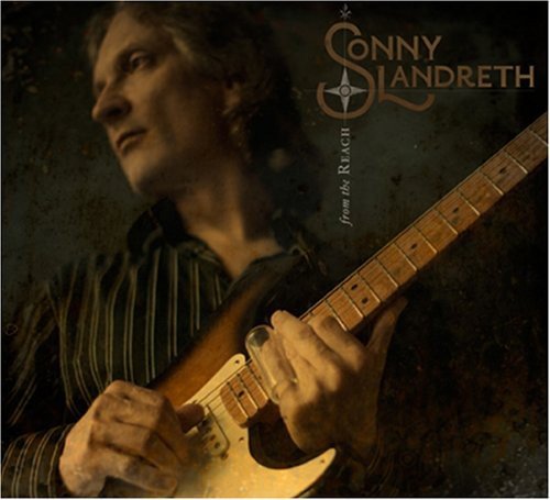 Sonny Landreth - From the Reach (Used CD) - Mad World Records