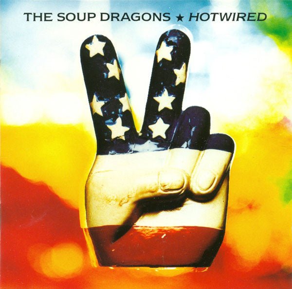 Soup Dragons - Hoywired (Used CD) - Mad World Records