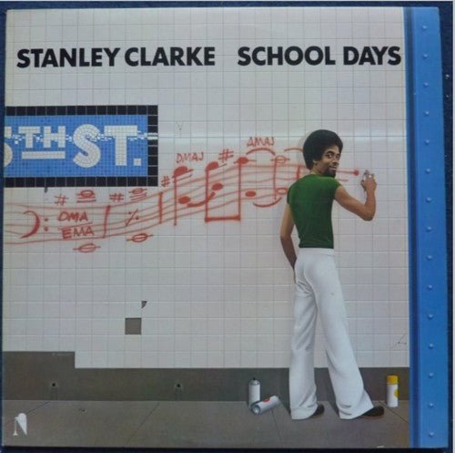 Stanley Clarke - School Days (New CD) - Mad World Records