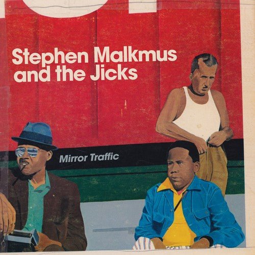 Stephen Malkmus & the Jicks - Mirror Traffic (New CD) - Mad World Records