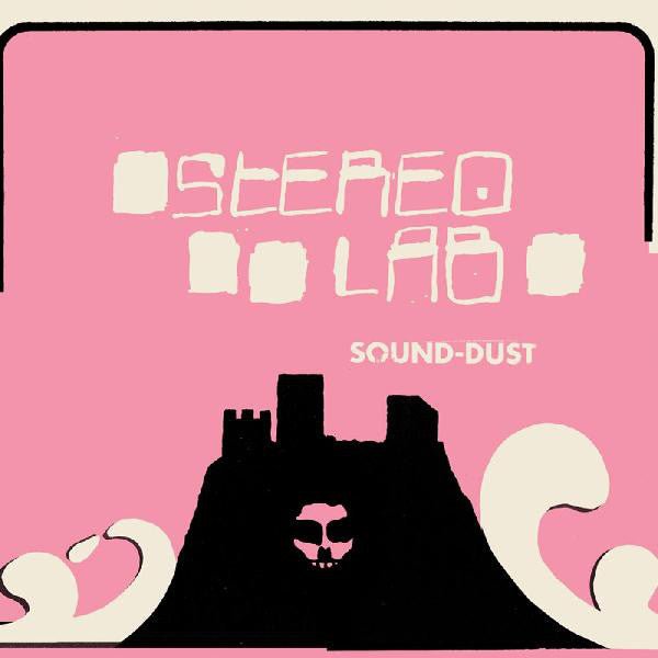 Stereolab - Sound - dust (New Vinyl LP) - Mad World Records