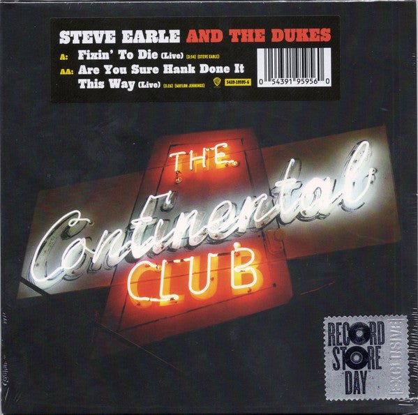 Steve Earle And The Dukes - The Continental Club (Live) (New 7") - Mad World Records