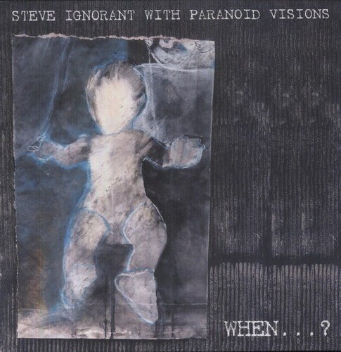 Steve Ignorant with Paranoid Visions - When...? [Import] (New Vinyl LP) - Mad World Records