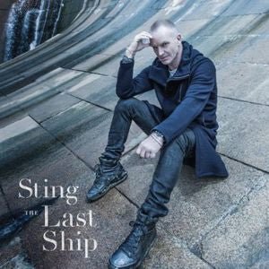 Sting - The Last Ship (Used CD) - Mad World Records