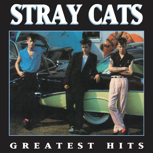 Stray Cats - Greatest Hits (New Vinyl LP) - Mad World Records