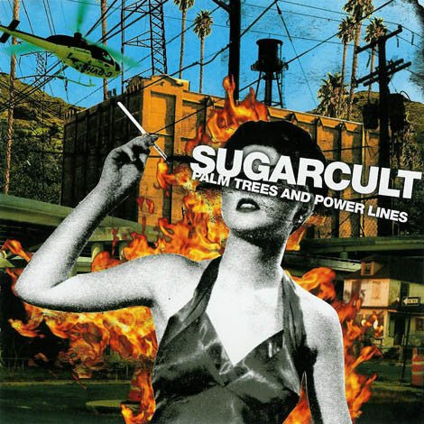 Sugarcult - Palm Trees and Power Lines (New CD) - Mad World Records