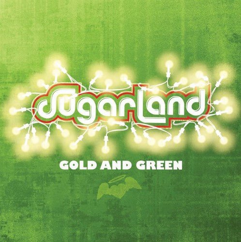 Sugarland - Gold and Green (Used CD) - Mad World Records