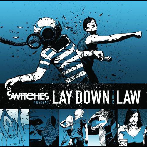 Switches - Lay Down the Law (New CD) - Mad World Records