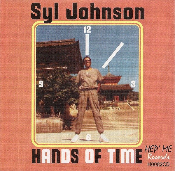 Syl Johnson - Hands of Time (New CD) - Mad World Records