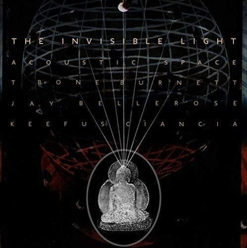 T Bone Burnett, Jay Belrose & Keefus Ciancia - The Invisible Light - Acoustic (New Vinyl LP) - Mad World Records