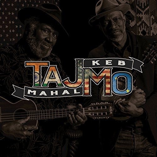 Taj Mahal Keb Mo - TajMo (New CD) - Mad World Records