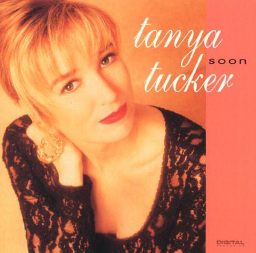 Tanya Tucker - Soon (Used CD) - Mad World Records