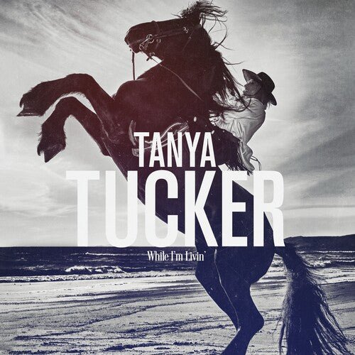 Tanya Tucker - While I'm Livin' (New Vinyl LP) - Mad World Records