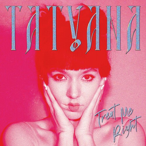 Tatyana - Treat Me Right [Clear Vinyl] (New Vinyl LP) - Mad World Records