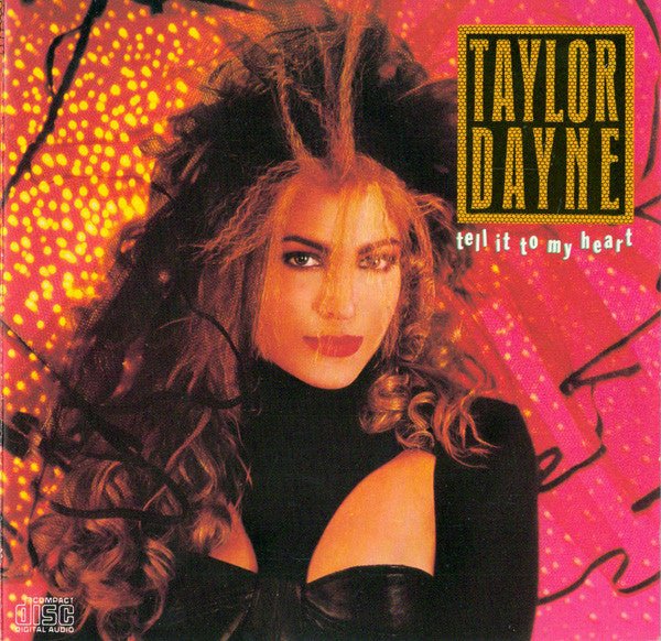 Taylor Dayne - Tell It To My Heart (Used CD) - Mad World Records