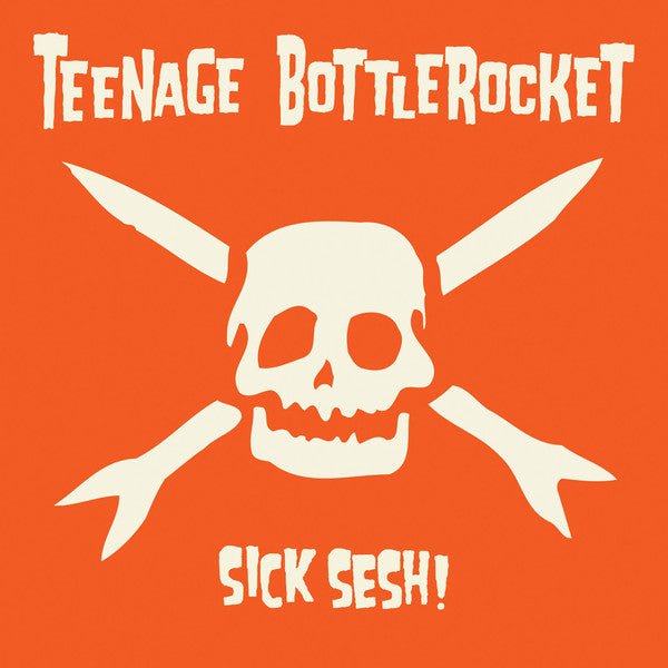 Teenage Bottlerocket - Sick Sesh (New CD) - Mad World Records