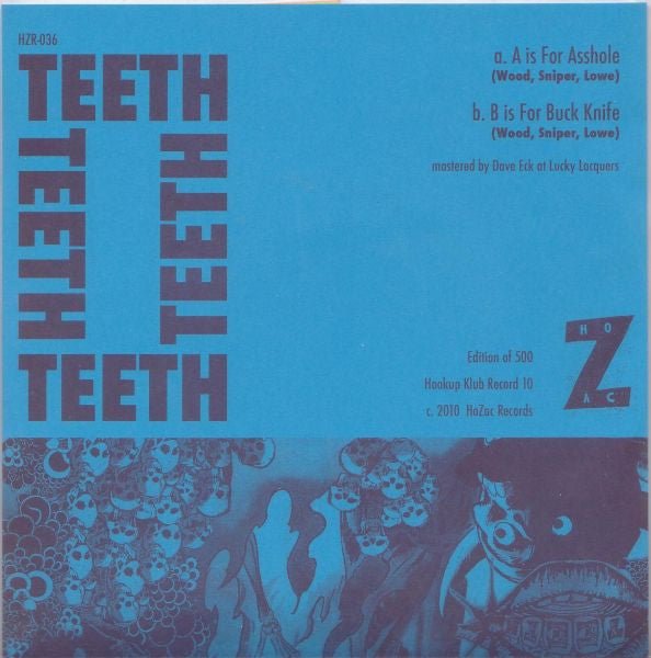 Teeth - A Is For Asshole (Used 7") - Mad World Records