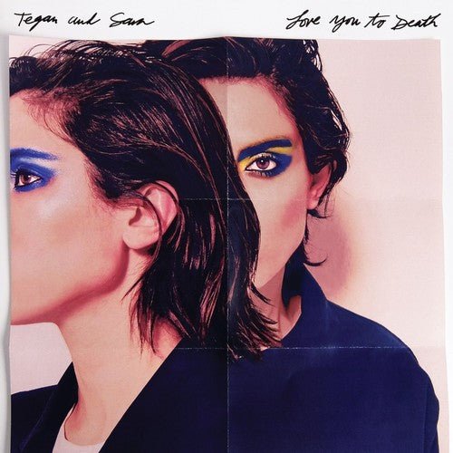 Tegan and Sara - Love You to Death [Clear & White Vinyl] (New Vinyl LP) - Mad World Records