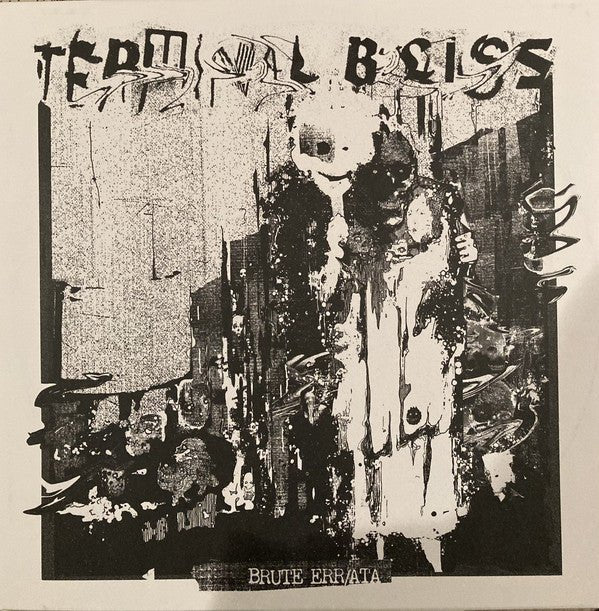 Terminal Bliss - Brute Err/ ata (New Vinyl LP) - Mad World Records