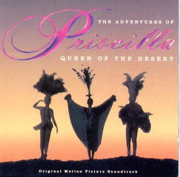 The Adventures Of Priscilla: Queen Of The Desert - Original Motion Picture Soundtrack (Used CD) - Mad World Records