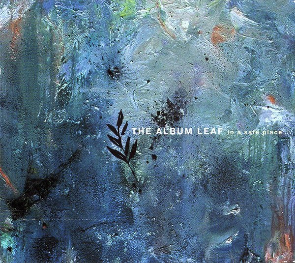 The Album Leaf - In A Safe Place (Used CD) - Mad World Records