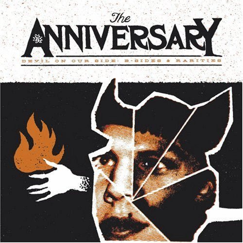 The Anniversary - Devil on Our Side: B - Sides & Rarities (Used CD) - Mad World Records