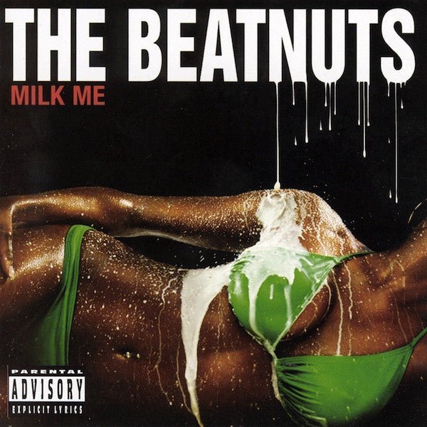 The Beatnuts - Milk Me (New CD) - Mad World Records