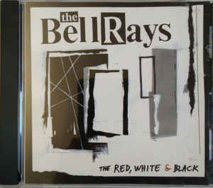 The Bellrays - The Red, White & Black (Used CD) - Mad World Records