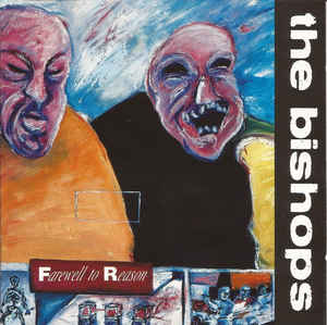 The Bishops - Farewell To Reason (Used CD) - Mad World Records