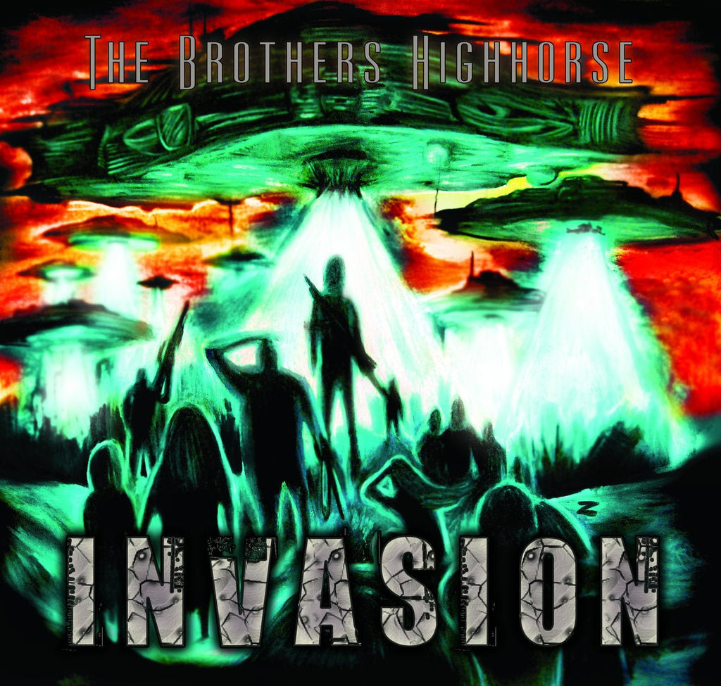 The Brothers Highhorse - Invasion (New CD) - Mad World Records