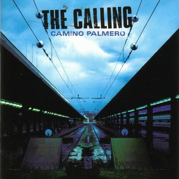 The Calling - Camino Palmero (New CD) - Mad World Records