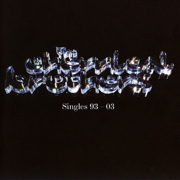 The Chemical Brothers - Singles 93 - 03 (Used CD) - Mad World Records