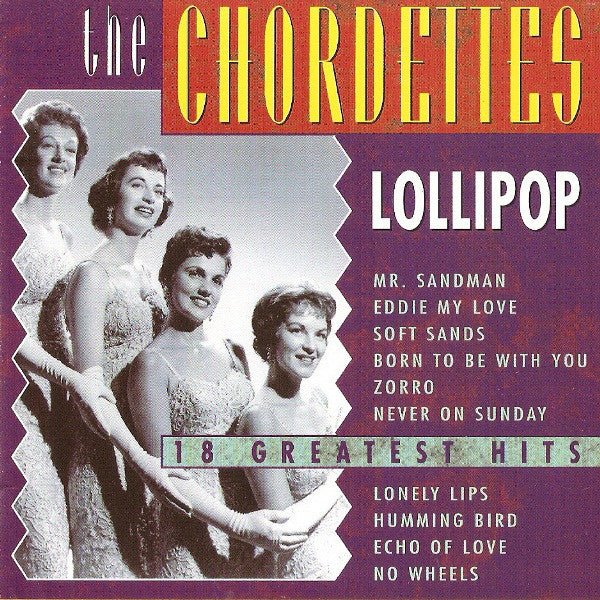 The Chordettes - Lollipop: 18 Greatest Hits (Used CD) - Mad World Records