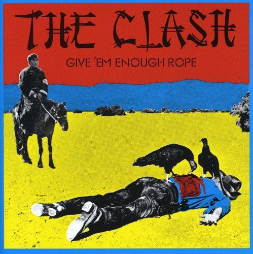 The Clash - Give 'Em Enough Rope [Remastered] (New CD) - Mad World Records