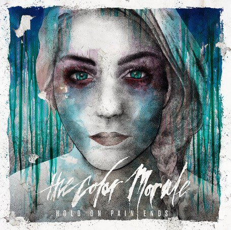 The Color Morale - Hold On Pain Ends (New CD) - Mad World Records