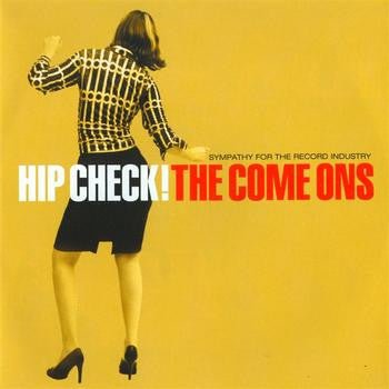 The Come Ons - Hip Check! (Used CD) - Mad World Records