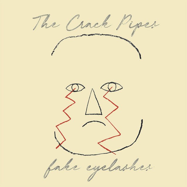 The Crack Pipes - Fake Eyelashes (Used Vinyl LP) - Mad World Records