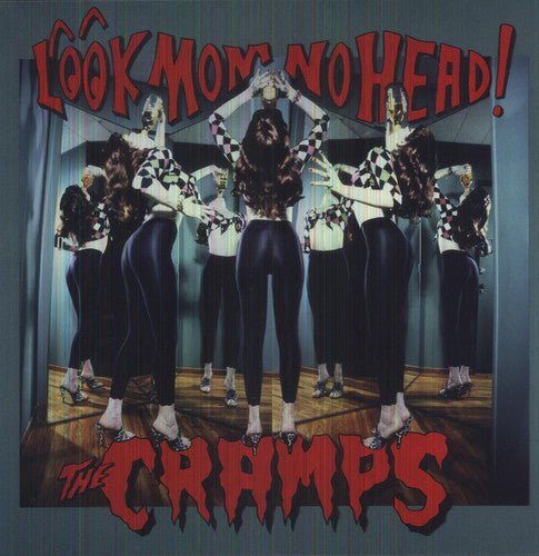 The Cramps - Look Mom No Head [Import] (New Vinyl LP) - Mad World Records