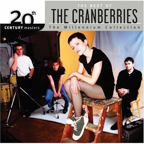 The Cranberries - Best of Millennium Collection (New CD) - Mad World Records