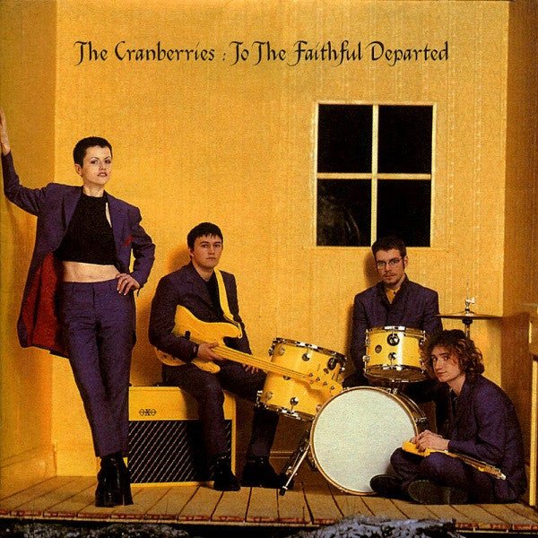 The Cranberries - To the Faithful Departed (Used CD) - Mad World Records