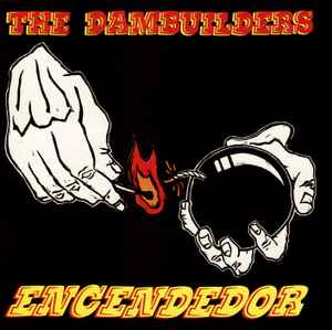 The Dambuilders - Encendedor (Used CD) - Mad World Records