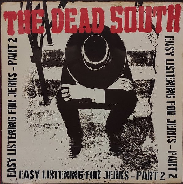 The Dead South - Easy Listening For Jerks Pt. 2 (New CD) - Mad World Records