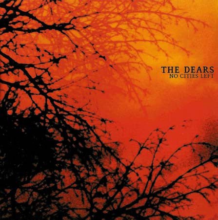 The Dears - No Cities Left (Used CD) - Mad World Records