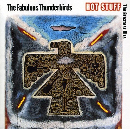 The Fabulous Thunderbirds - Hot Stuff: The Greatest Hits (New CD) - Mad World Records