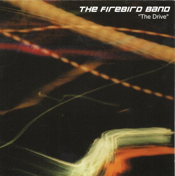 The Firebird Band - The Drive EP (Used CD) - Mad World Records