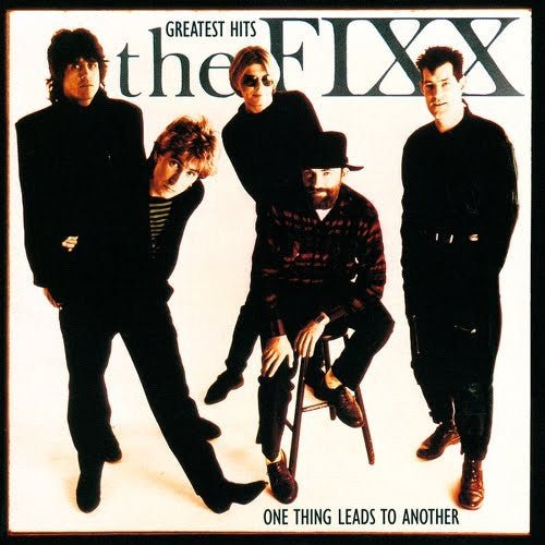 The Fixx - Greatest Hits – One Thing Leads To Another (Used CD) - Mad World Records